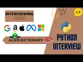 Alien Dictionary Python Interview with a FAANG Engineer