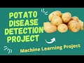 Plant Disease Detection Project Potato Disease prediction Project