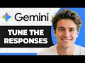 How to Tune Google Gemini Responses Step By Step 2026 Guide