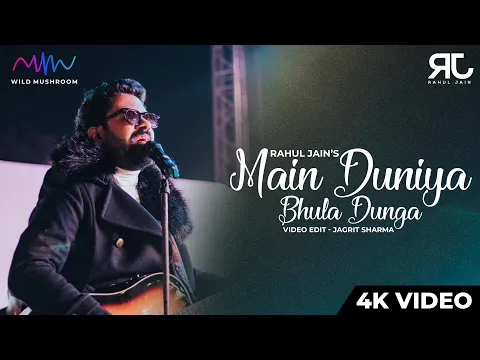 Download MP3 Main Duniya Bhula Dunga | Unplugged Cover | Rahul Jain | Aashiqui