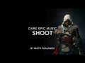 Epic Fantasy Music - Shoot - Celestial Aeon Project