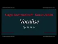 Sergei Rachmaninoff - Zoltán Kocsis: Vocalise Op.34, Nr.14 (audio + sheet music) [Thurzó]
