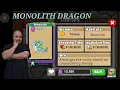 How to get the MONOLITH 7 DRAGON