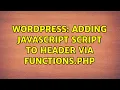 Wordpress Adding javascript script to header via functions php