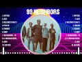 99 Neighbors Mix Top Hits Full Album ▶️ Full Album ▶️ Best 10 Hits Playlist