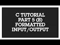 C programming tutorial part 5 b formatted