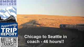 Amtrak Empire Builder from Chicago to Seattle in coach - Apparently a Trip Report