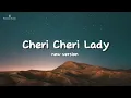 Download Lagu Cheri Cheri Lady (New Version) [lyrics]