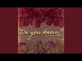 Do You Know feat Kroywen Kelz