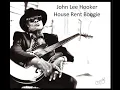 John Lee Hooker - House Rent Boogie