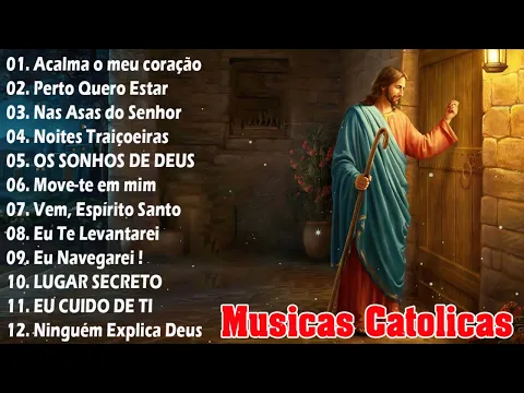 Download MP3 Top 30 musicas catolicas- 2023 Lindas músicas religiosas católicas de louvor e adoracão carismáticos