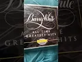 Lagu #Barry White greatest hits # one of the greatest artists ever, vocals, songs,music # the Maestro