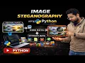 Image Steganography Project using Python