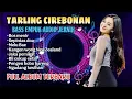 TARLING CIREBONAN - BASS EMPUK AUDIO JERNIH - FULL ALBUM KOLEKSI TERBARU