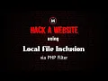 Hack A Website - Local File Inclusion LFI via PHP Filter