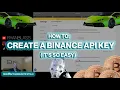 How To Create a Binance API Key for Your Trading Bot
