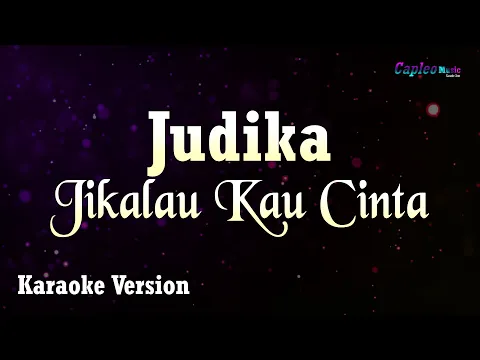 Download MP3 Judika - Jikalau Kau Cinta (Karaoke Version)
