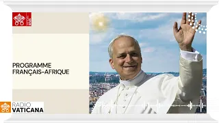 Radio Vatican, Français Afrique 11 octobre