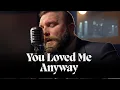 Download Lagu You Loved Me Anyway | Emotional Soul Ballad (Inspired by Teddy Swims)