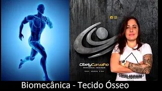 Biomecânica - Tecido Ósseo