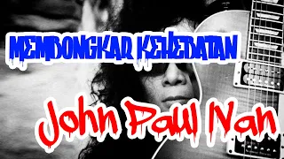 Download Sehebat Apakah John Paul Ivan Kenapa Banyak DibuIIy Simak Sampai Selesai Biar Gak Gagal Paham MP3