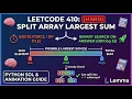 LeetCode 410 Split Array Largest Sum Visualized Binary Search on Answer