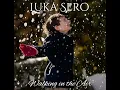Luka Sero - Walking in the Air (Official Music Video)