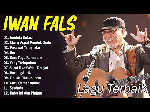 Download MP3 Iwan Fals Full Album Terbaik Terpopuler Sepanjang Masa  - Jendela Kelas I