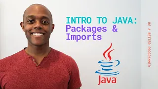 Introduction To Java for Beginners Part 3 Packages and Imports
