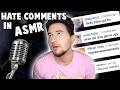 Reading HATE Comments in ASMR