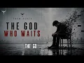 THE GOD WHO WAITS | From Ashes | Christian Metal / Post-Hardcore