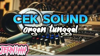 Download CEK SOUND ORGEN TUNGGAL||cocok buat cek sound pembuka di hajatan MP3