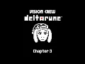 Vision Crew s Deltarune Chapter 3 UST - You re Never Alone