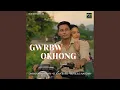 Download Lagu Gwrbw Okhong