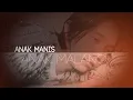 Lagu Endraguo - Anak Manis Anak Malang (Official Lyric Video)