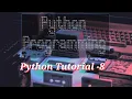 Python Tutorial 8 Python for beginners Python Programming tuples