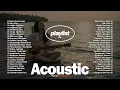 🔥🎧Acoustic English Songs Playlist || Playlist Healing English Songs --- Top Trending English Music