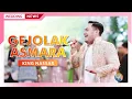 Download Lagu KING NASSAR - GEJOLAK ASMARA (DOM BALIKPAPAN)