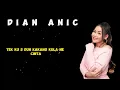 Download Lagu DIAN ANIC-brajatumama(LIRIKLAGU)) MP3