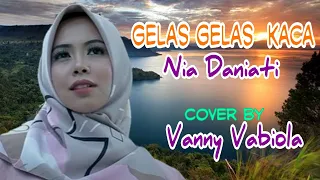 Download Gelas gelas Kaca (Nia Daniati) - Cover by Vanny Vabiola MP3