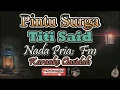Download Lagu Pintu Surga Karaoke - Titi Said - Nada Pria (Fm) - Karaoke Qasidah Siapa Ingin Ke Surga