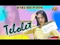 Download Lagu DJ TELOLET VIRAL DI TIK TOK DORAEMONIBOSS - DJ AXL X Alif Chrizto || DJ TIK TOK FULBASS