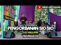 Download Lagu LAGU DAERAH JAMBI PENGORBANAN SIO SIO -VOC.MUSLIMIN - CIPT - MAMAK IRUL