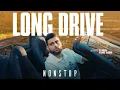 Download Lagu Long Drive Nonstop | 45 Minutes Road Trip Mashups - DJ HARSH SHARMA | Punjabi X English X Hindi
