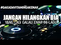 DJ JANGAN HILANGKAN DIA X CINTA  DALAM HATI [OZZY RCM] JUNGLE DUTCH 2021 NYESEK INI LAGU