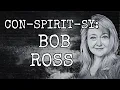 CON-SPIRIT-SY BOB ROSS SERIAL MURDERER