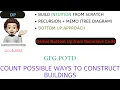 Count possible ways to construct buildings Recursion Memoization Bottom UP GFG POTD