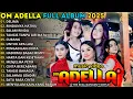 Download Lagu OM ADELLA FULL ALBUM TERBARU 2025 || TASYA ROSMALA - DIFARINA INDRA - SHELY KDI - CANTIKA ADELLA