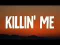 Jelly Roll - Killin Me