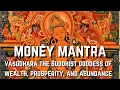 Lagu Om Vasudhare Svaha - Buddhist Money Mantra